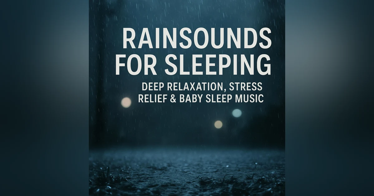 Rain Sounds for Studying | Rain Ambience for Sleep, Focus & Baby Relaxation
