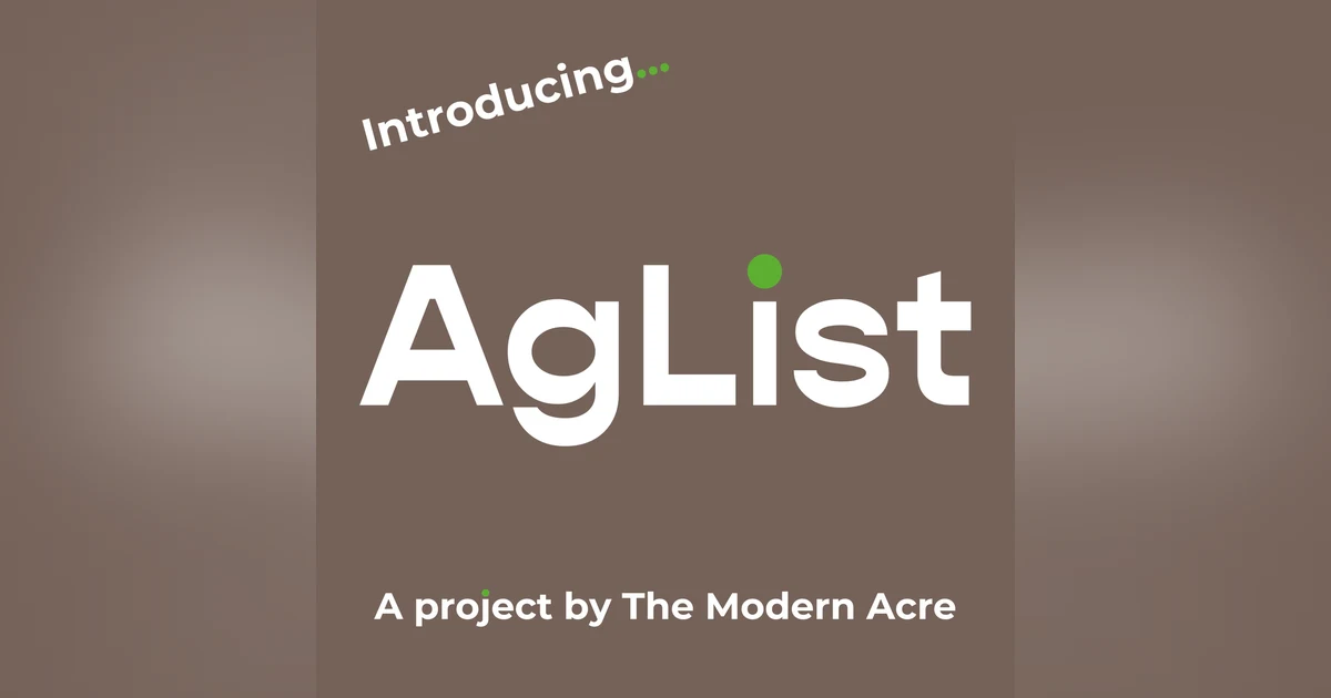 388: We're Building the Yelp for Ag Biologicals - Introducing AgList!