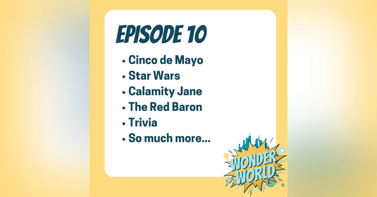 Wonder World Podcast Week of May 1