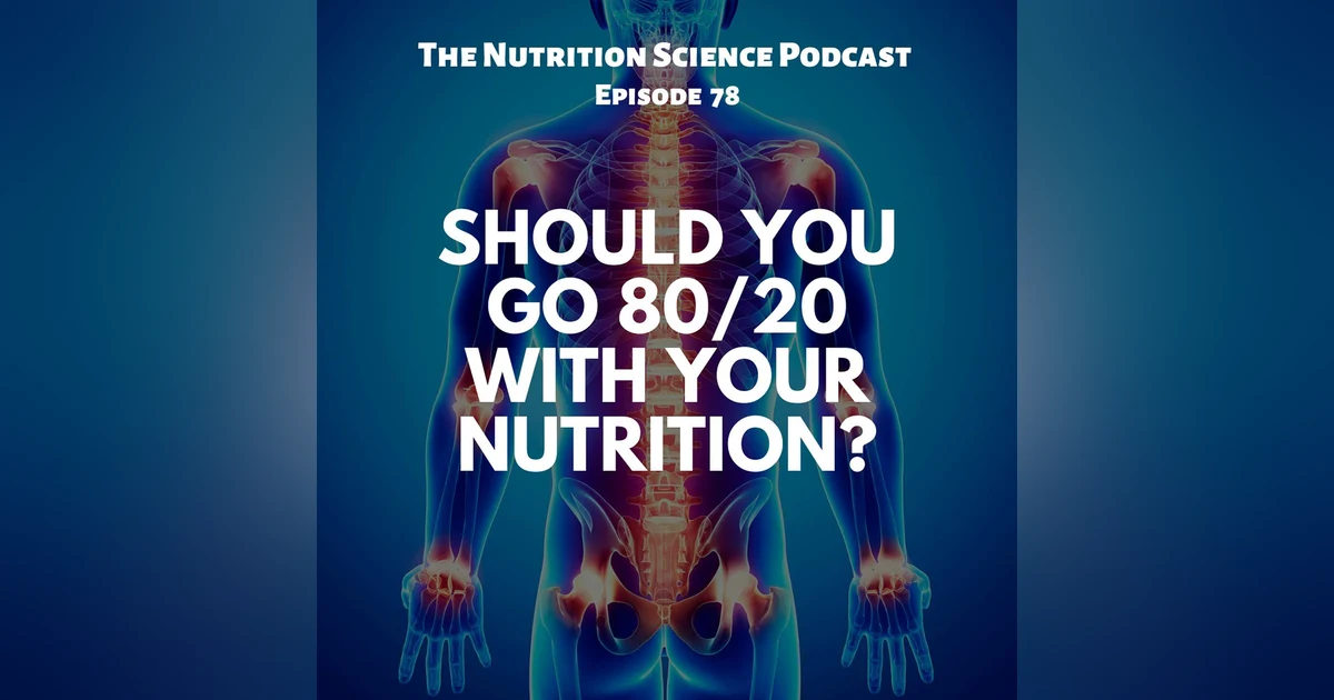 Should You Go 80/20 With Your Nutrition?