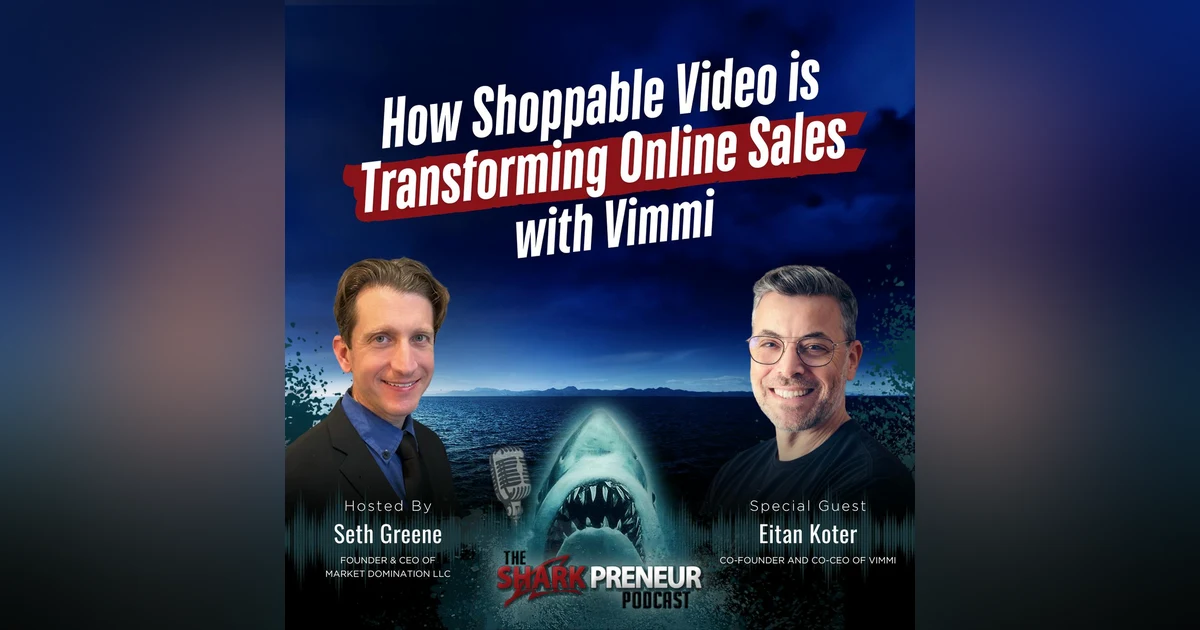 Episode 1136: How Shoppable Video is Transforming Online Sales with Vimmi with Eitan Koter