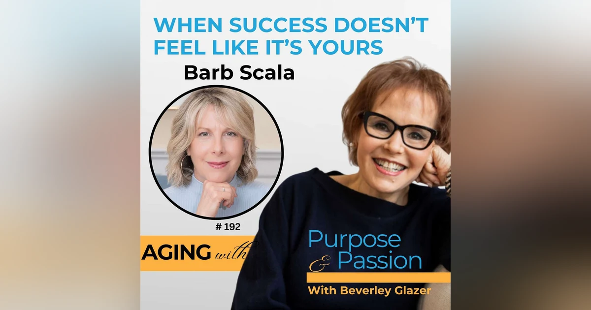 Reinvention After 50: When Success Doesn’t Feel Like Yours