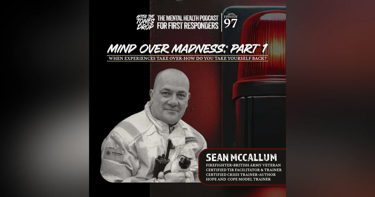 Mind Over Madness-Part 1: With Sean McCallum