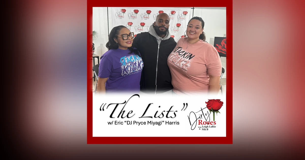 The Lists w/ Eric "DJ PryceMiyagi" Harris