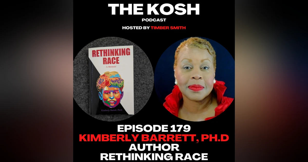 Episode 179: Kimberly Barrett, Ph.D - Author of Rethinking Race