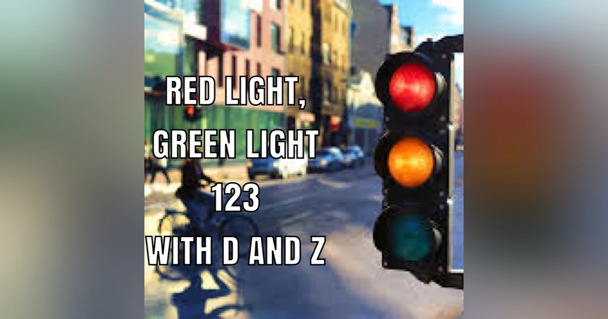 Red Light, Green Light 123: 2025 Week 15