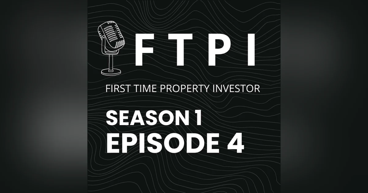 EP04 - The 7 Experts That Are Essential To Purchasing Your Dream Property - Part 1