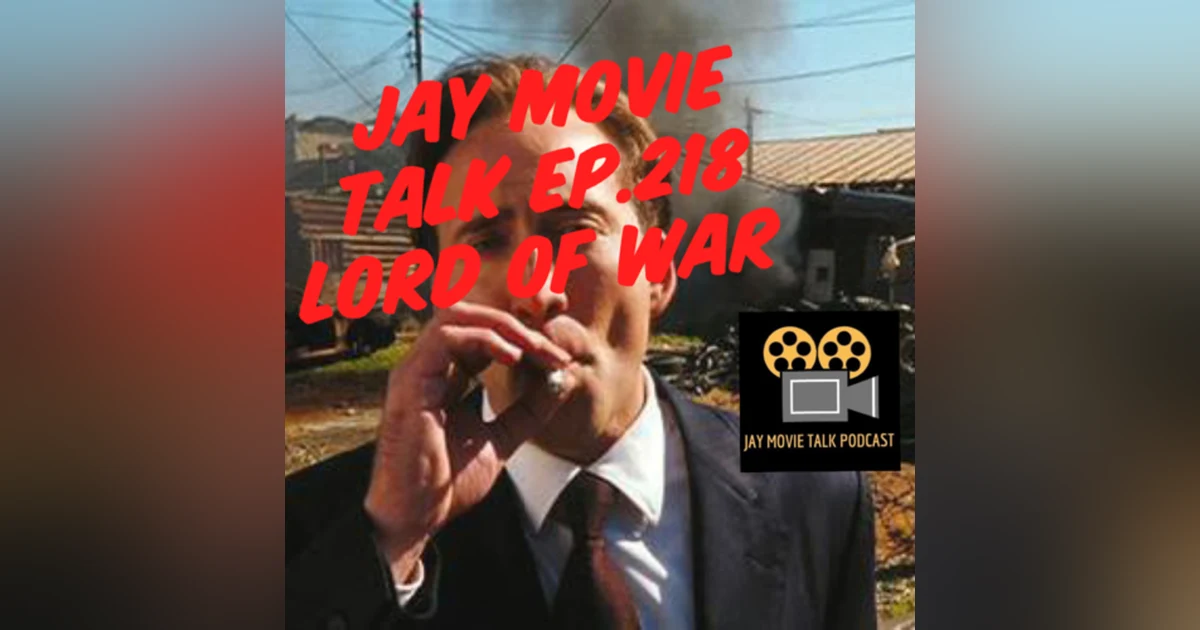 Jay Movie Talk Ep.218 Lord of War-Yuri Was Tony Stark Before Iron Man