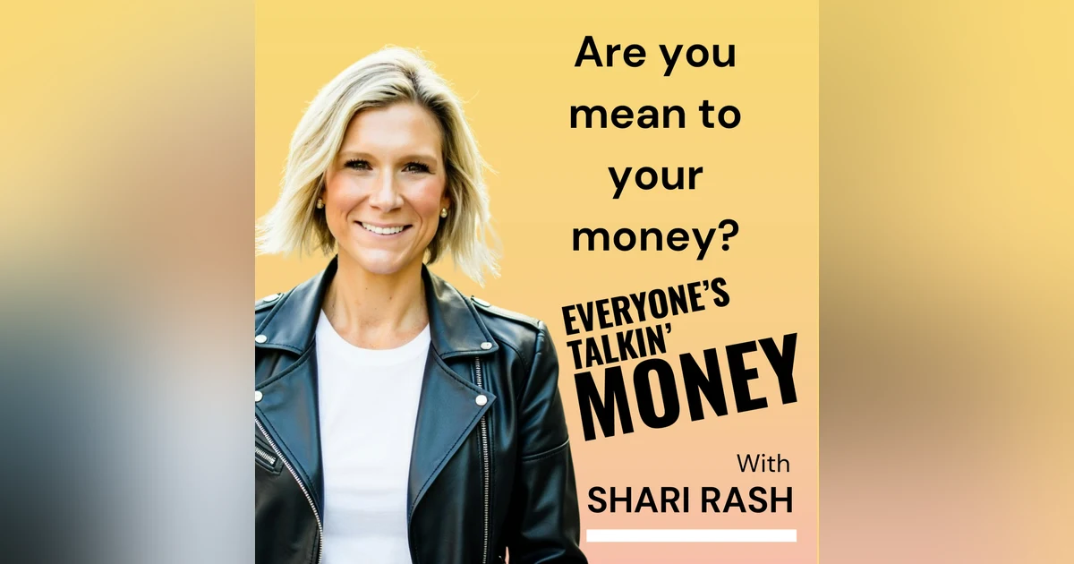 Are You Being Too Hard on Your Money?
