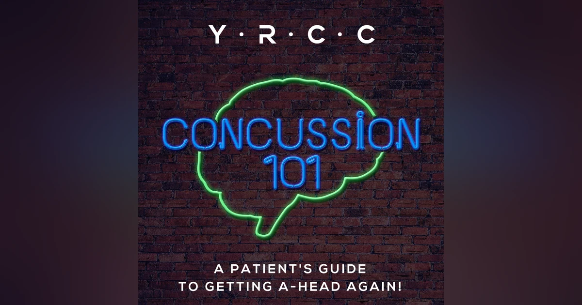 Concussion 101 Podcast (York Region Concussion Clinic)