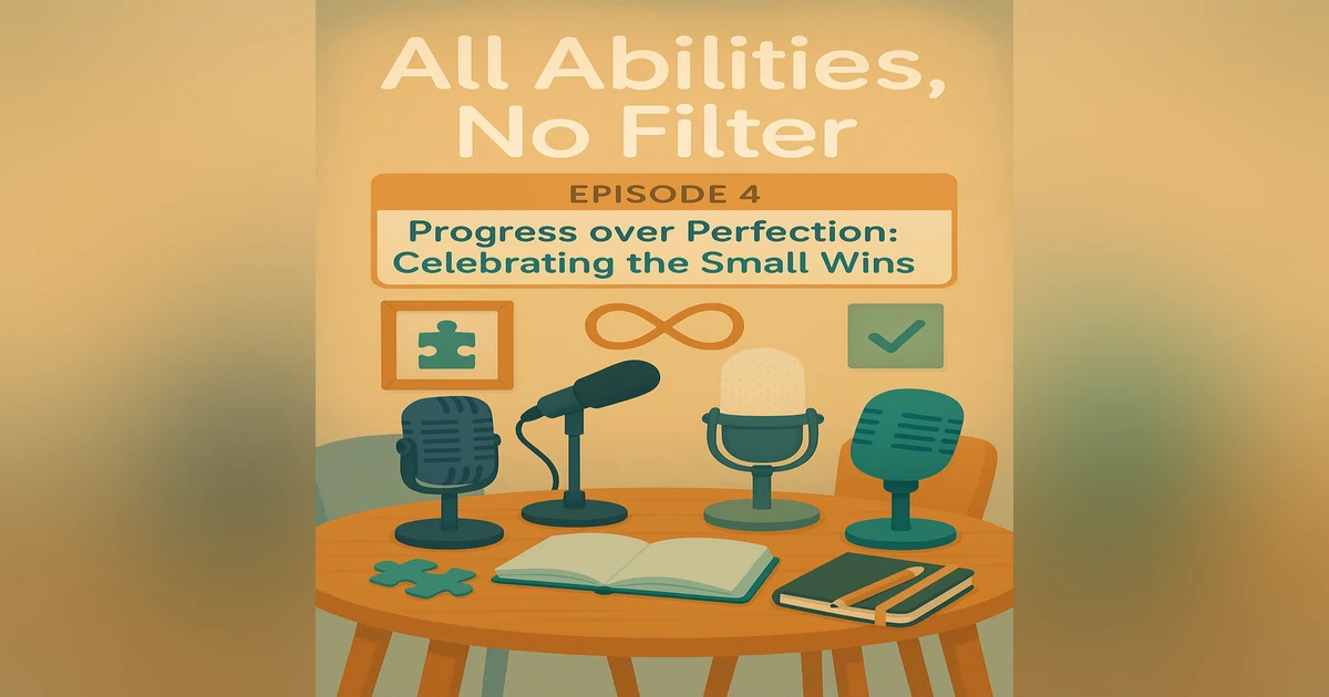 Progress Over Perfection: Celebrating The Small Wins
