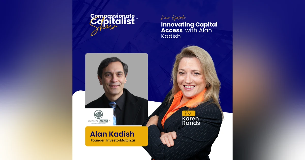 Innovating Capital Access with Alan Kadish