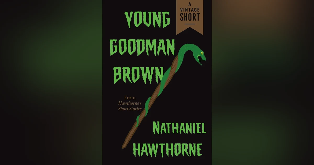 765 Young Goodman Brown by Nathaniel Hawthorne (with Mike Palindrome)