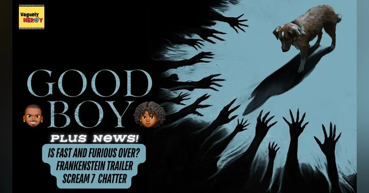 image for Fetch, Roll Over… Exorcise the Demon?! Good Boy Movie Review - Episode 114