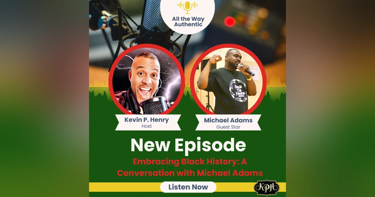 Embracing Black History: A Conversation with Michael Adams