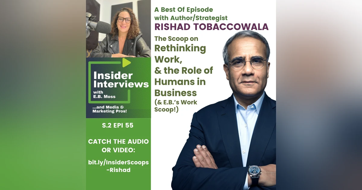 A Re-Scoop of Rethinking Work with Rishad