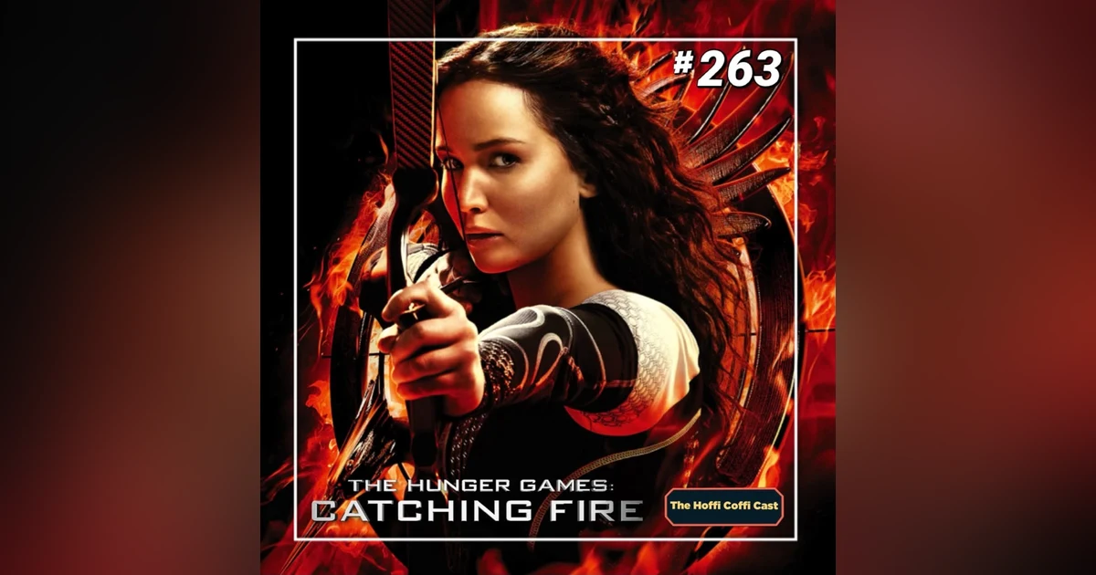 263 - The Hunger Games: Catching Fire (2013)