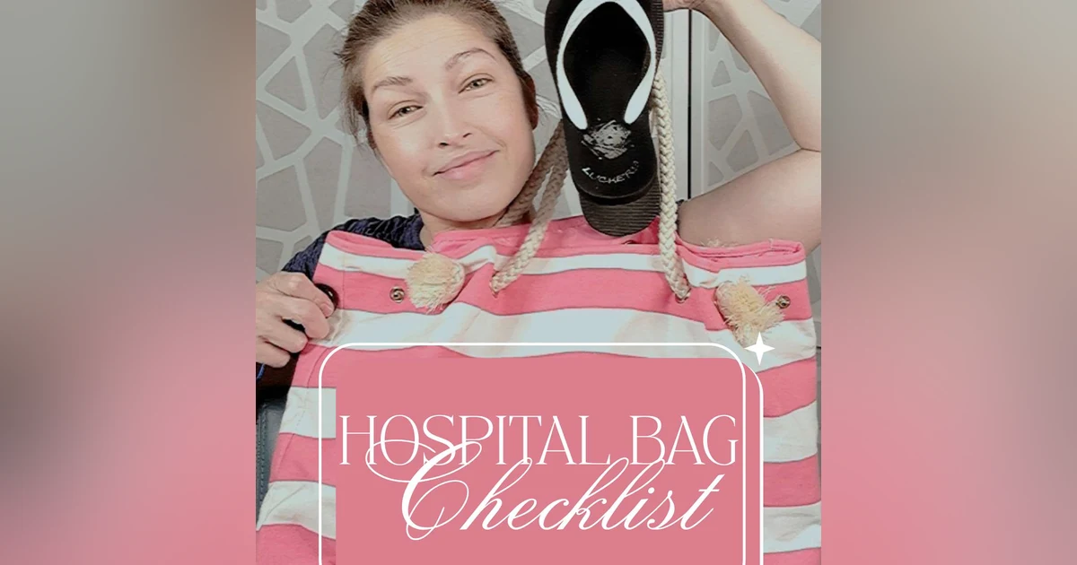 Mini Episode: What to Pack in Your Hospital Bag (Labor Nurse Spills the Tea)