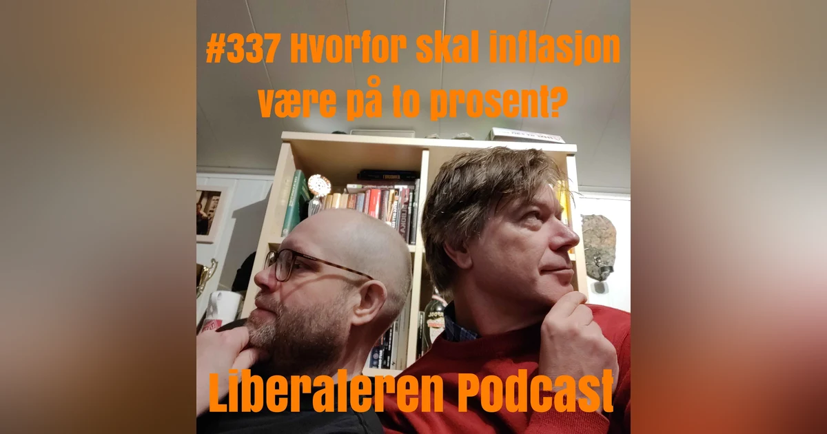 #337 Hvorfor skal inflasjon være på to prosent?