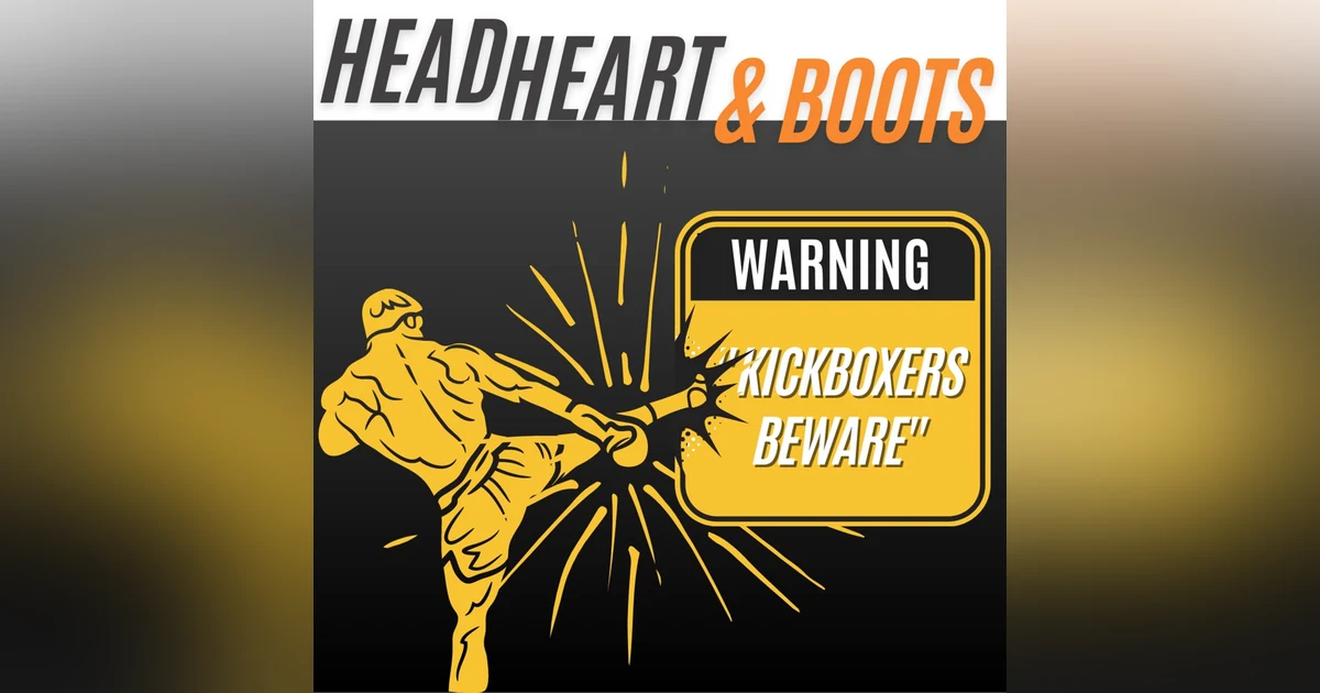 Ep 28 -  Kickboxers Beware