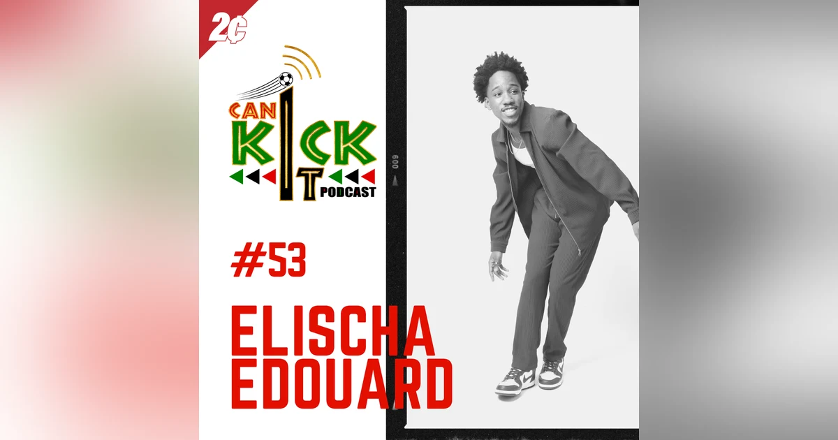 #53: Interview with Elischa Edouard