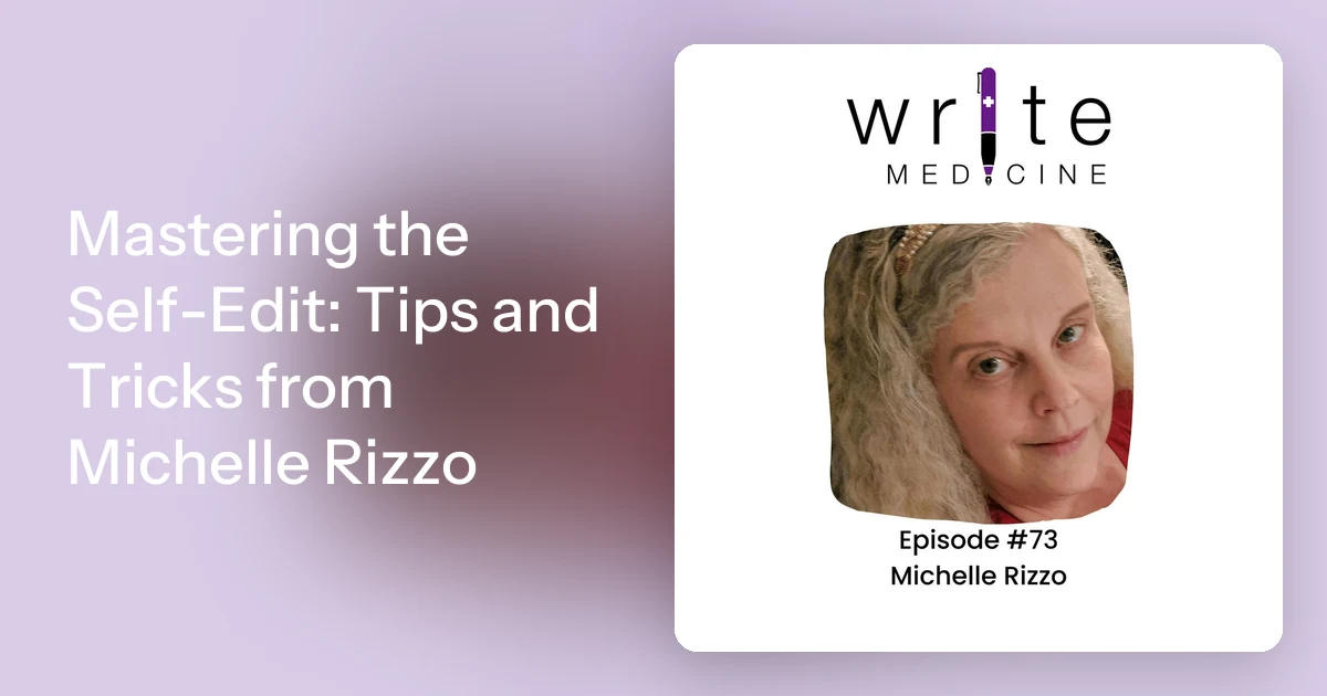 Michelle Rizzo Rccl Mastering the Self-Edit: Tips and Tricks from Michelle Rizzo