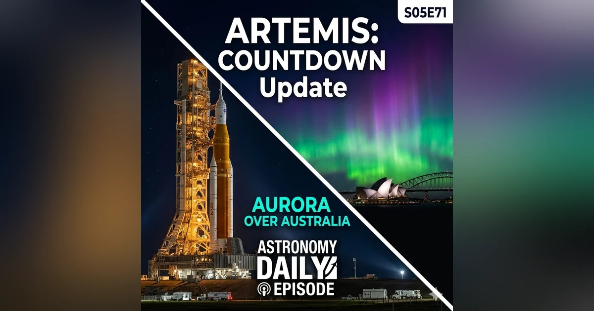 Artemis II Countdown, Auroras Over Sydney, and the Lava World That Broke the Rules