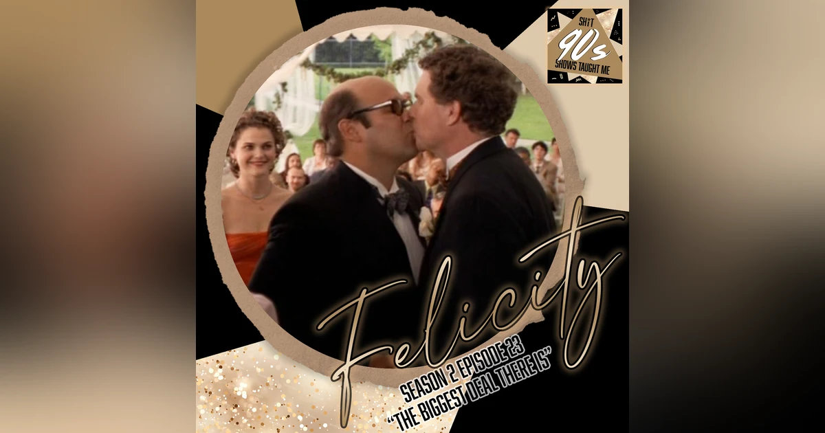 Felicity: Season 2 Episode 23 - The Biggest Deal There Is