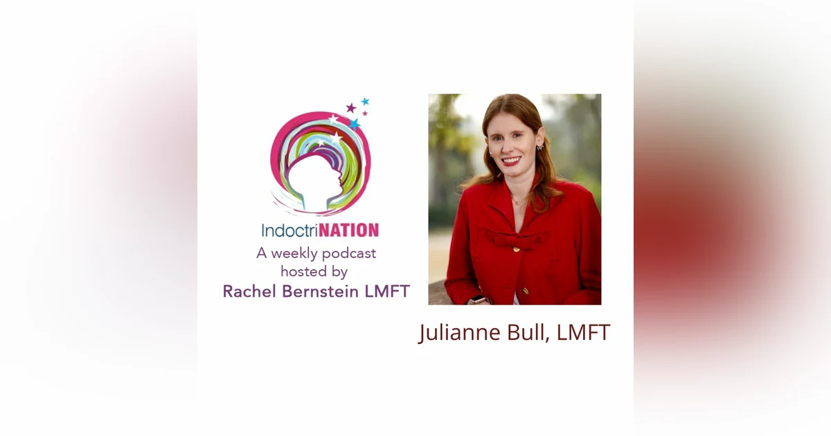 From TTI to LMFT w/Julianne Bull