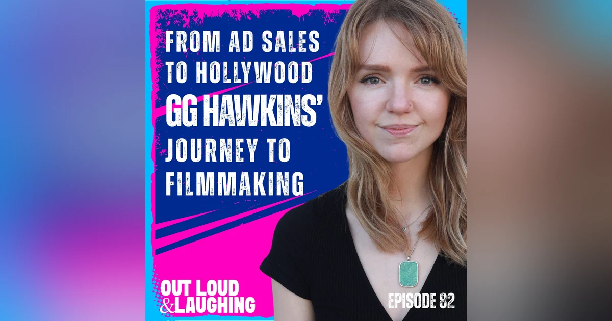 From Ad Sales to Hollywood: GG Hawkins' Journey to Filmmaking