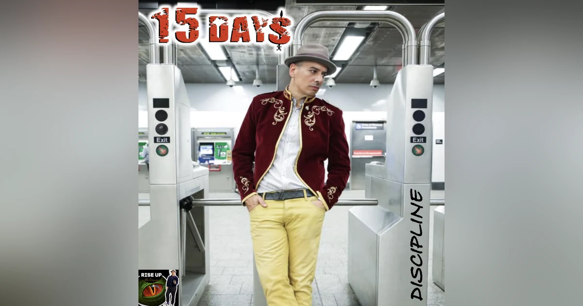 EPISODE 9 - RUWD - 15 DAYS TO DISCIPLINE INTRO