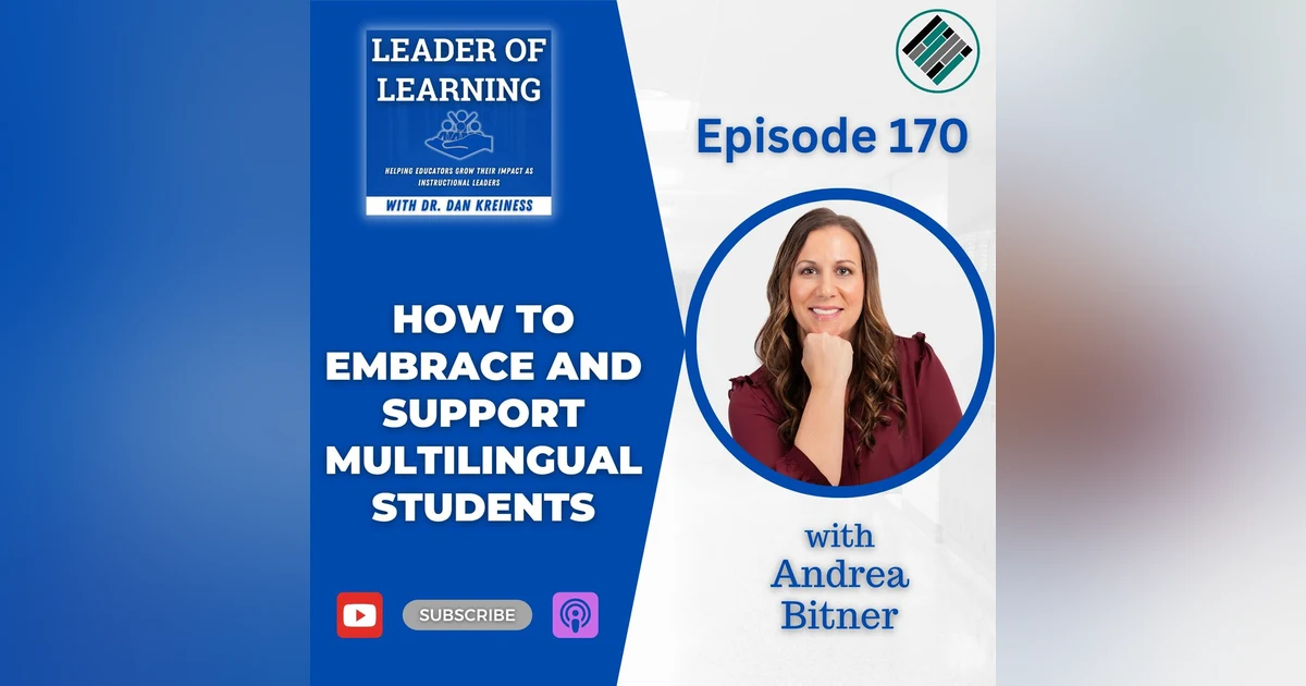 How to Embrace and Support Multilingual Students with Andrea Bitner