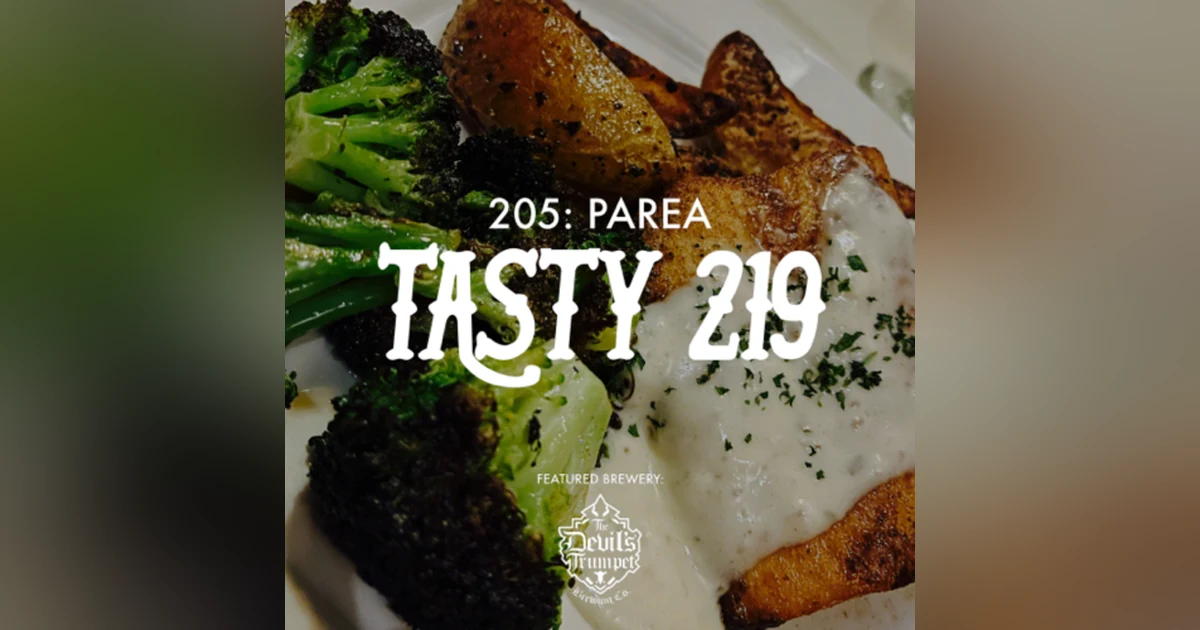 205: Parea (ft. Taylor Beckman & Stavie Negrelli)