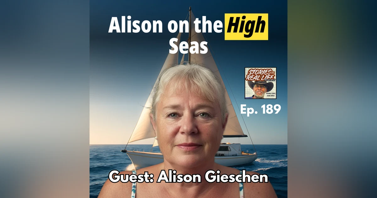 Ep. 189 - Alison Gieschen: Sail On