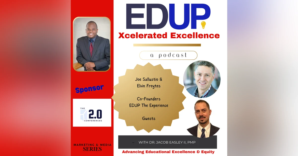 Joe Sallustio and Elvin Freytes—Driving Excellence in Higher Education through Podcasting