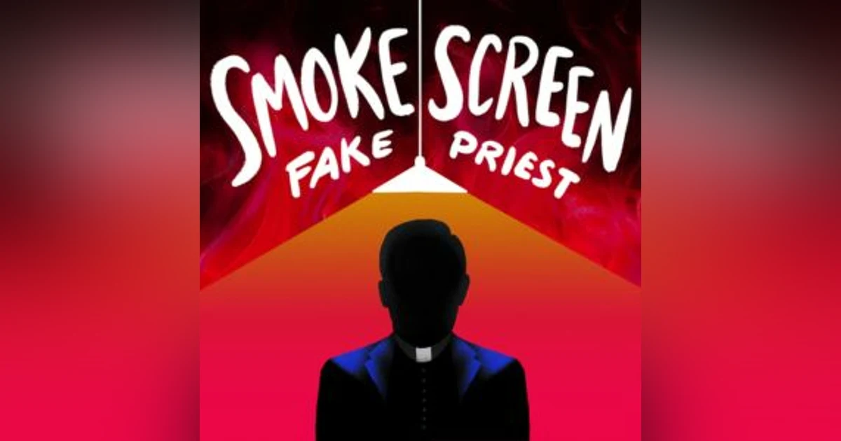 Indoctrination Presents...Smoke Screen: Fake Priest