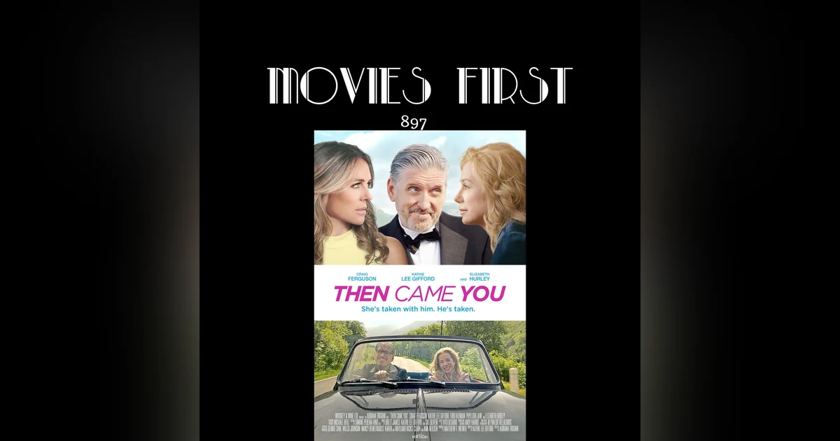 Then Came You (Romance, Comedy) (the @MoviesFirst review)
