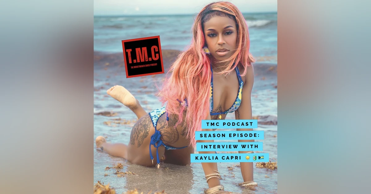 TMC Podcast Season 3 Episode 52. Interview with Kaylia Capri