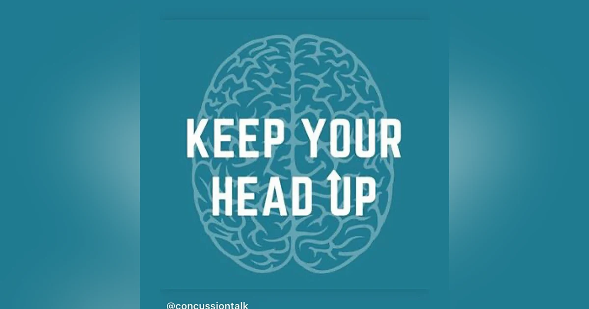 Keep Your Head Up - TBI Through the Eyes of...Partners