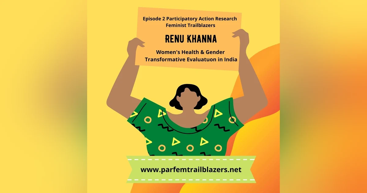 Episode 2 with Renu Khanna