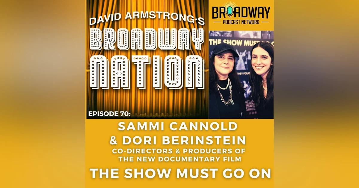 Episode 70: "The Show Must Go On" - Behind The Scenes Of The New Documentary