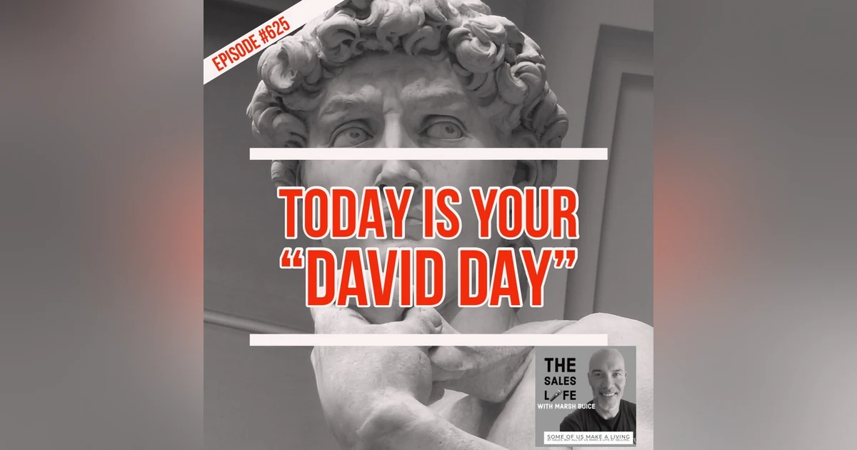 625. Today is your “David Day.” Don’t wait for the moment. Work for the day.