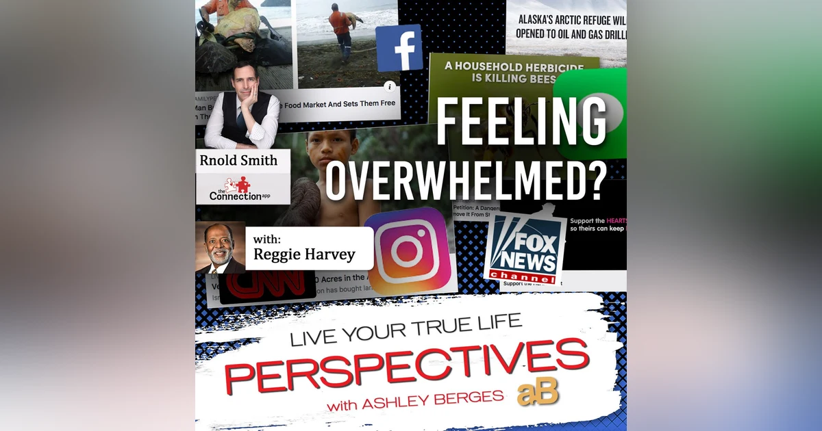 Feeling Overwhelmed? [Ep. 597]