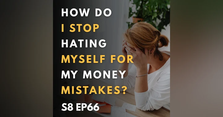 image for Breaking Free from Money Mistakes and Self-Hatred