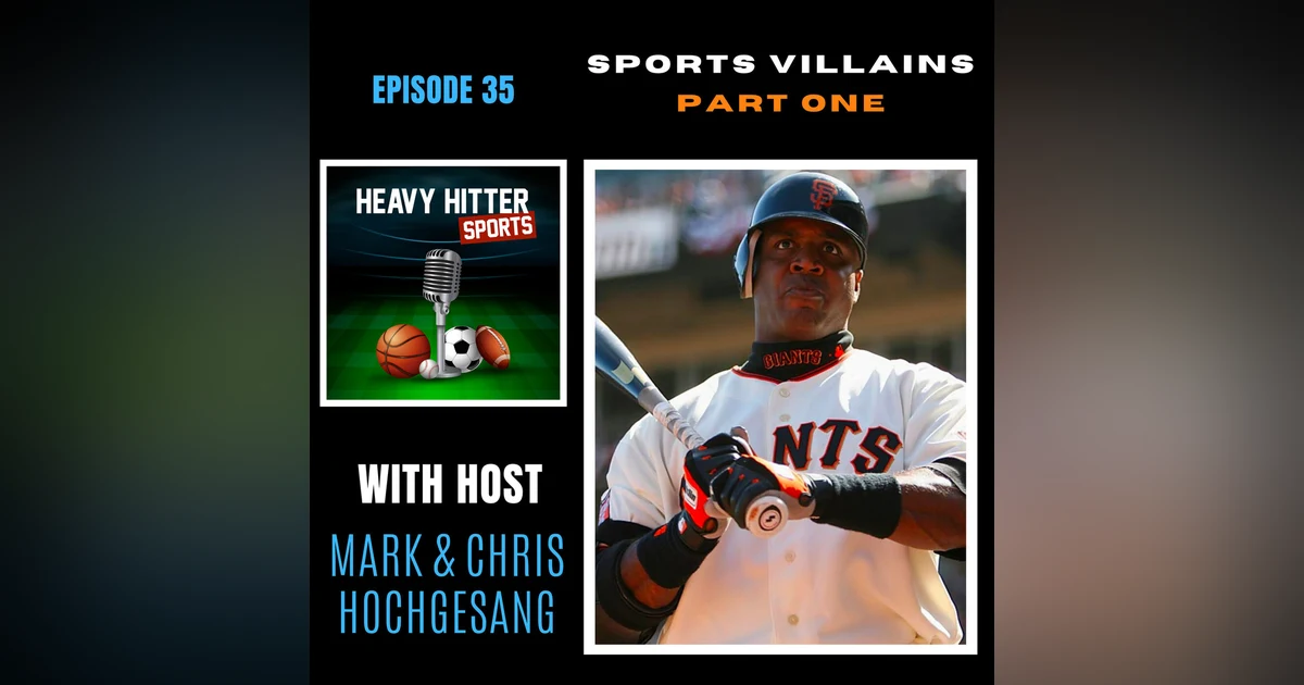 Sports Villains: Part One