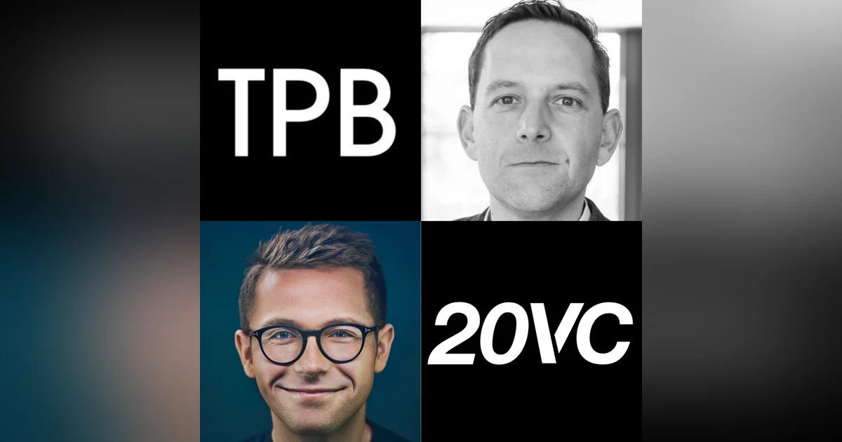 20VC: David Friedberg on The Framework for Business Value Creation, The Bifurcation in Venture Today That No One Talks About, The Impact of Interest Rate Hikes on Venture and Step by Step; How TPB Incubates, Funds and Exits The Next Generat