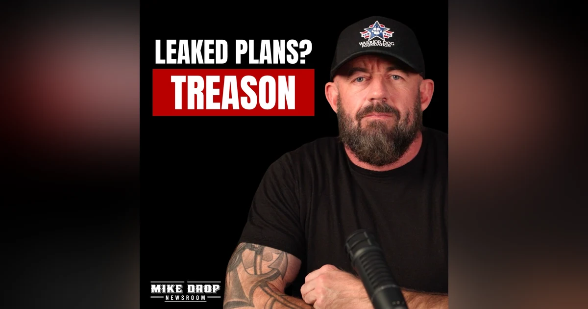 A U.S. General LEAKED Iran War Secrets. Now DOJ Has the Case | Mike Drop Newsroom