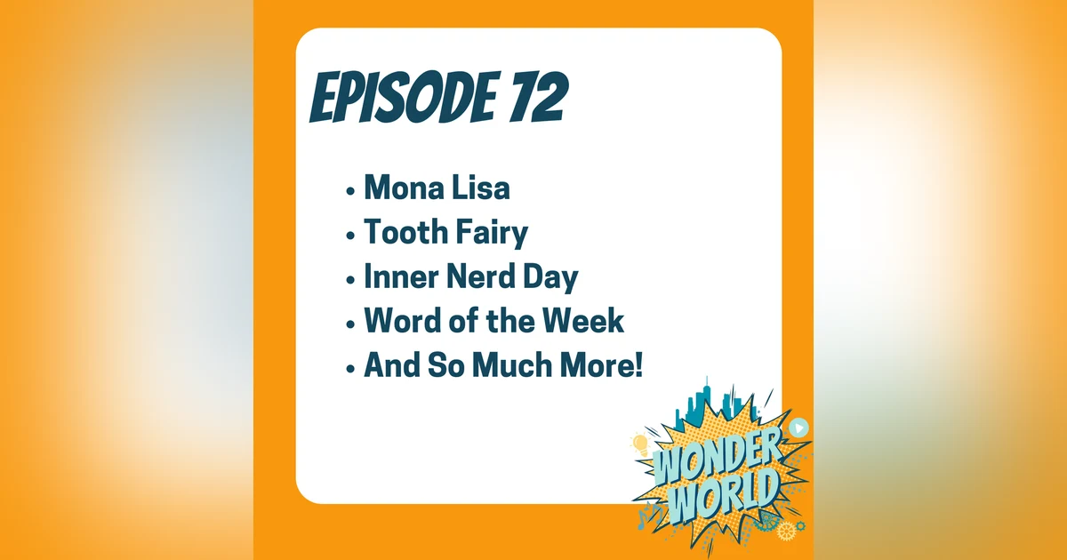 Wonder World Podcast Monday, August 19