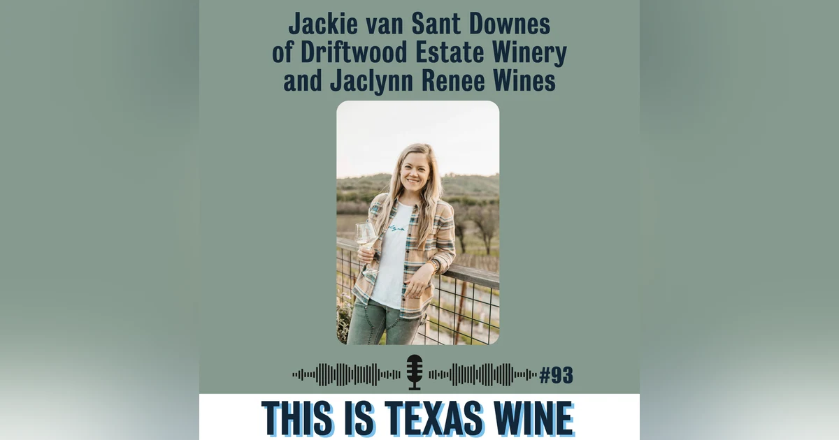 Winemaker Jackie van Sant Downes of Driftwood Estate Winery and Jaclynn Renee Wines