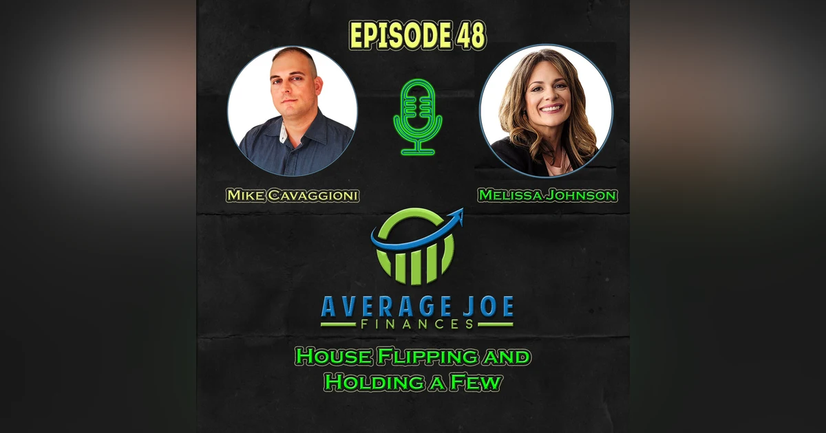 48. House Flipping and Holding a Few with Melissa Johnson